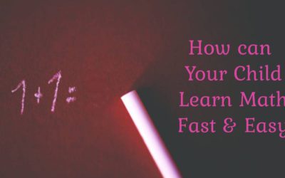 How can your child learn math fast and easy?