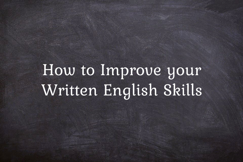 How to improve your written english skills
