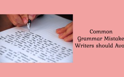 What are the most common grammar mistakes that writers should avoid?